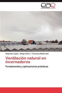 Cover image for Ventilacion Natural En Invernaderos