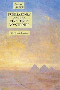 Cover image for Freemasonry and the Egyptian Mysteries: Esoteric Classics