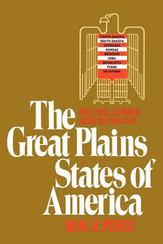 Cover image for Great Plains States of America: People, Politics, and Power in the Nine Great Plains States