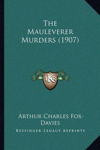 Cover image for The Mauleverer Murders (1907)