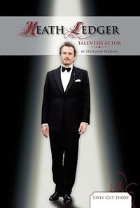 Cover image for Heath Ledger: Talented Actor: Talented Actor