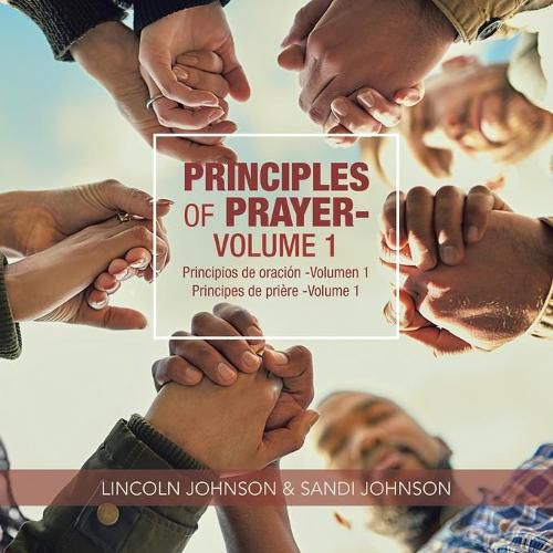 Principles of Prayer: Volume 1