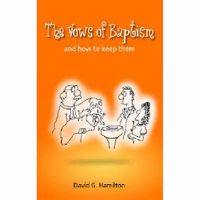 Cover image for The Vows of Baptism: and how to keep them