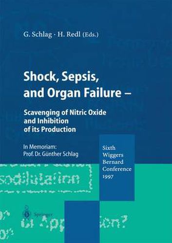 Cover image for Shock, Sepsis, and Organ Failure: Scavenging of Nitric Oxide and Inhibition of its Production