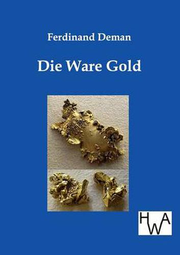 Cover image for Die Ware Gold