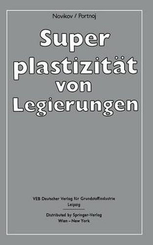 Cover image for Superplastizitat Von Legierungen