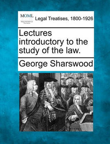 Cover image for Lectures Introductory to the Study of the Law.