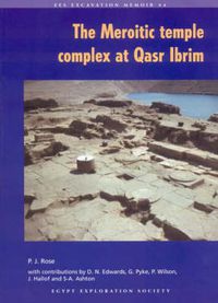 Cover image for The Meroitic Temple Complex at Qasr Ibrim