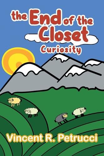 Cover image for The End of the Closet: Curiosity