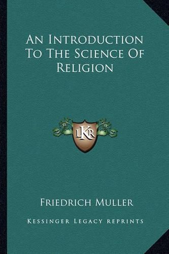 Cover image for An Introduction to the Science of Religion