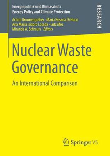 Cover image for Nuclear Waste Governance: An International Comparison