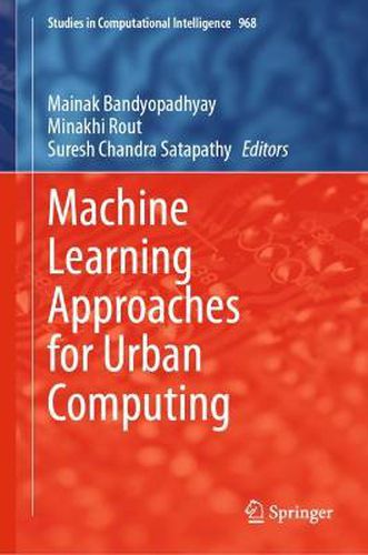 Cover image for Machine Learning Approaches for Urban Computing