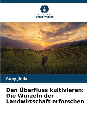 Cover image for Den UEberfluss kultivieren