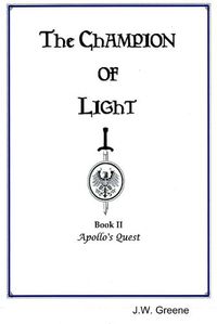 Cover image for The Champion of Light, Book II: Apollo's Quest