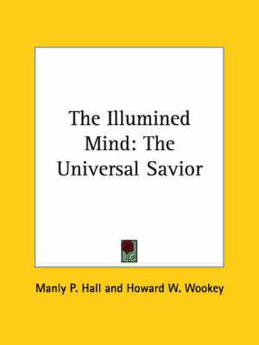 Cover image for The Illumined Mind: The Universal Savior