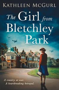Cover image for The Girl from Bletchley Park