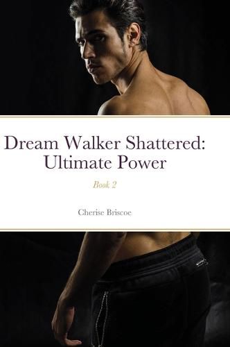 Cover image for Dream Walker Shattered