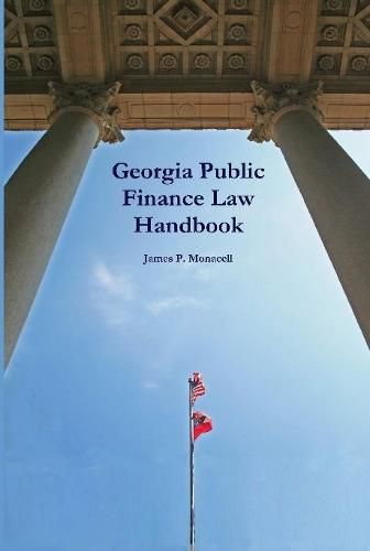 Cover image for Georgia Public Finance Law Handbook