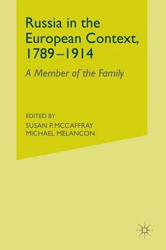 Cover image for Russia in the European Context, 1789-1914: A Member of the Family