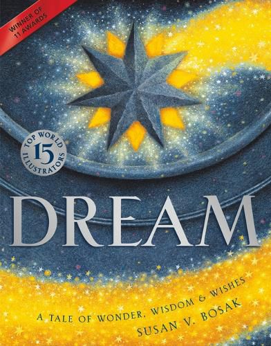 Cover image for Dream: A Tale of Wonder, Wisdom & Wishes