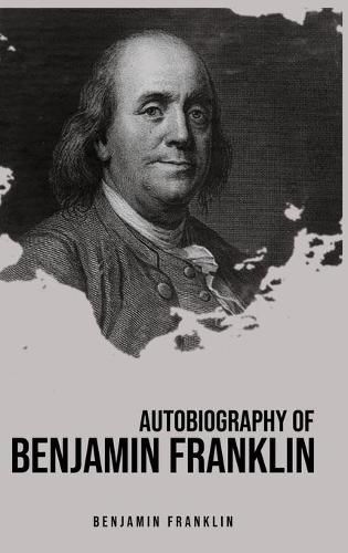 Cover image for Autobiography of Benjamin Franklin