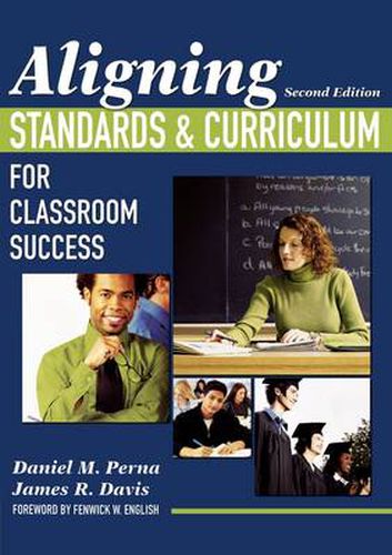 Aligning Standards and Curriculum for Classroom Success