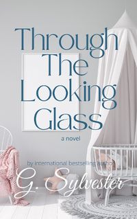 Cover image for Through The Looking Glass