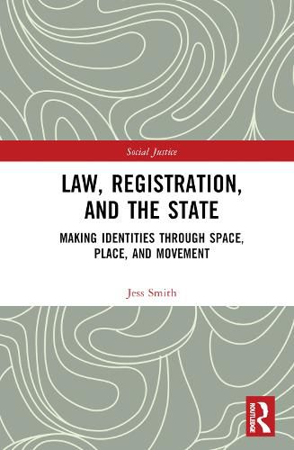 Law, Registration, and the State