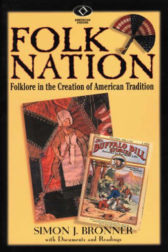 Cover image for Folk Nation: Folklore in the Creation of American Tradition