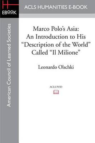 Cover image for Marco Polo's Asia: An Introduction to His Description of the World Called Il Milione