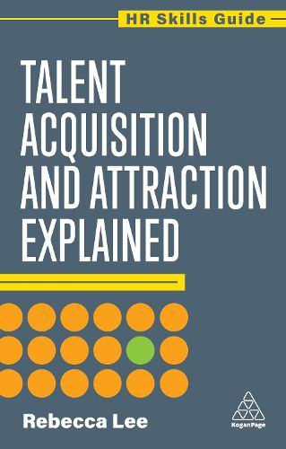 Cover image for Talent Acquisition and Attraction Explained