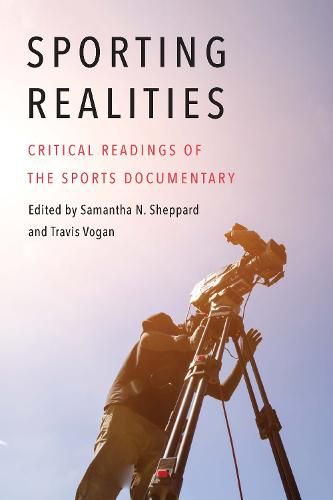 Cover image for Sporting Realities: Critical Readings of the Sports Documentary