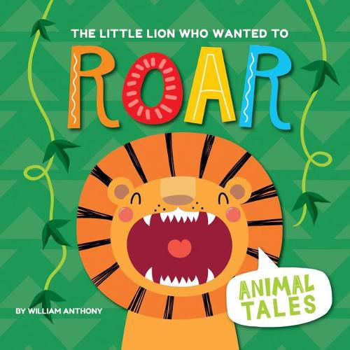 Cover image for The Little Lion Who Wanted to Roar