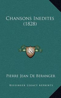 Cover image for Chansons Inedites (1828)