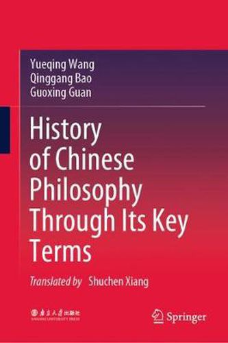 History of Chinese Philosophy Through Its Key Terms