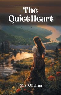 Cover image for The Quiet Heart