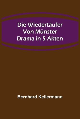 Cover image for Die Wiedertaeufer von Muenster
