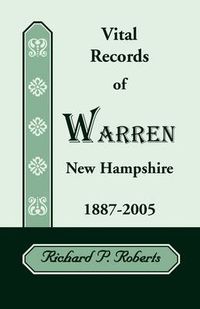 Cover image for Vital Records of Warren, New Hampshire, 1887-2005