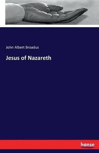 Cover image for Jesus of Nazareth