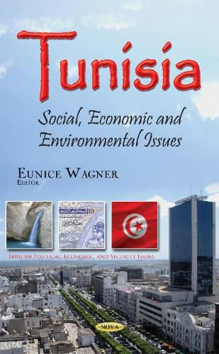 Cover image for Tunisia: Social, Economic & Environmental Issues