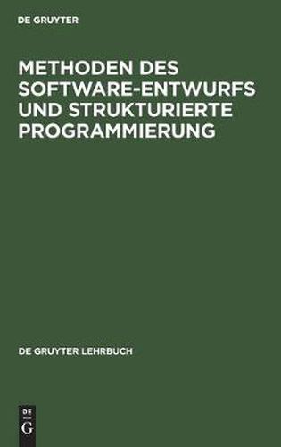 Cover image for Methoden Des Software-Entwurfs Und Strukturierte Programmierung