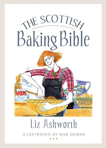 Cover image for The Scottish Baking Bible