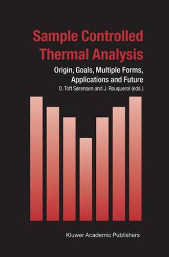 Cover image for Sample Controlled Thermal Analysis: Origin, Goals, Multiple Forms, Applications and Future