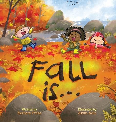 Cover image for Fall is... An Early Reader Book for Toddlers and Kids