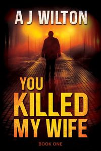 Cover image for You Killed My Wife
