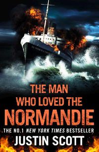 Cover image for The Man Who Loved the Normandie