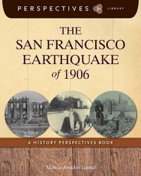 Cover image for The San Francisco Earthquake of 1906: A History Perspectives Book