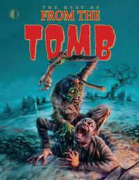 Cover image for The Best of From The Tomb