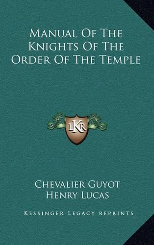 Manual of the Knights of the Order of the Temple