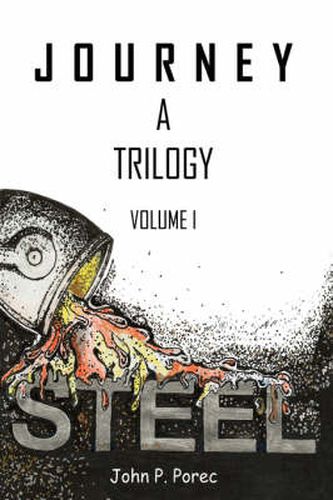 Cover image for Steel: Volume I of the Journey Trilogy